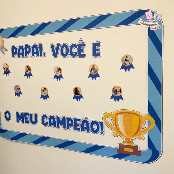 PAINEL PAPAI MEU CAMPEÃO - Image 3