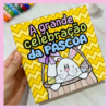 HISTÓRIA NA CAIXA "A GRANDE CELEBRAÇÃO DA PÁSCOA"