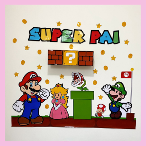 PAINEL DIA DOS PAIS - TEMA SUPER MARIO