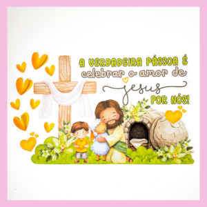 PAINEL PÁSCOA - AMOR DE JESUS