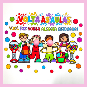 PAINEL VOLTA ÁS AULAS BALÃO