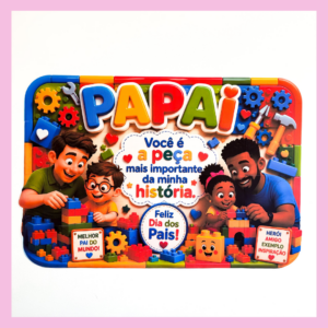 PAINEL - PAPAI, A PEÇA PRINCIPAL